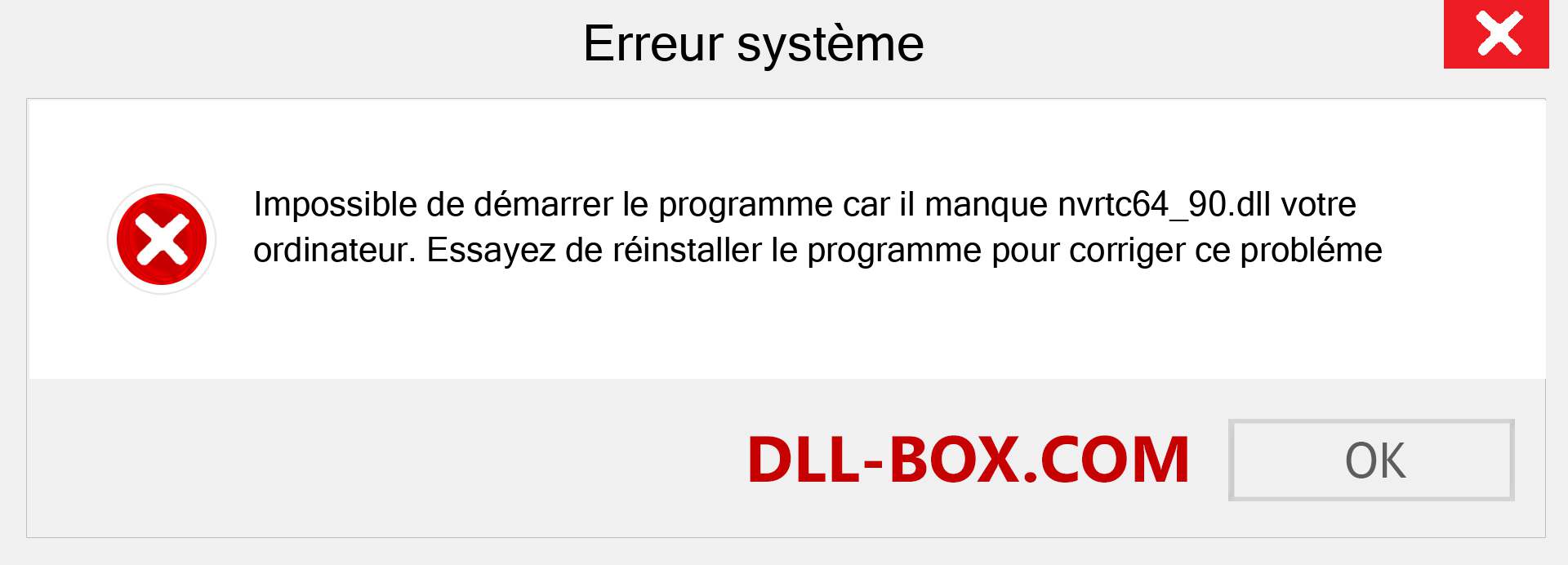 Le fichier nvrtc64_90.dll est manquant ?. Télécharger pour Windows 7, 8, 10 - Correction de l'erreur manquante nvrtc64_90 dll sur Windows, photos, images